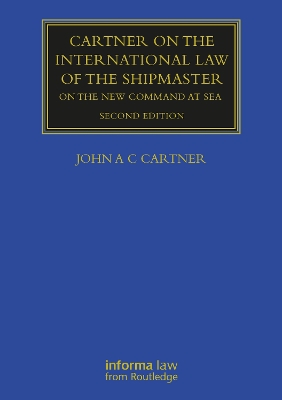 Cartner on the International Law of the Shipmaster