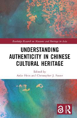 Understanding Authenticity in Chinese Cultural Heritage