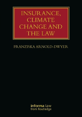 Insurance, Climate Change and the Law
