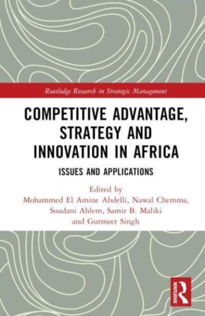 Competitive Advantage, Strategy and Innovation in Africa