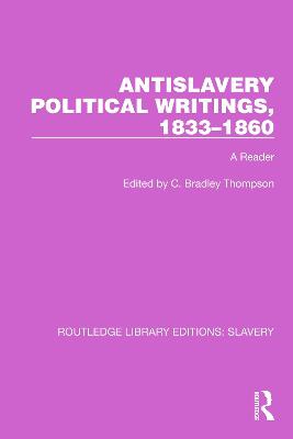 Antislavery Political Writings, 1833–1860