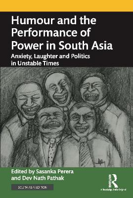 Humour and the Performance of Power in South Asia