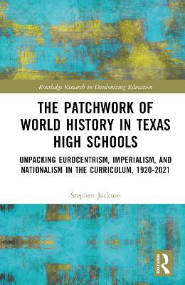 The Patchwork Of World History In Texas High Schools