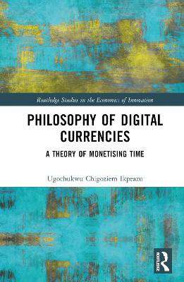 Philosophy Of Digital Currencies