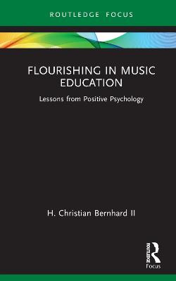 Flourishing in Music Education
