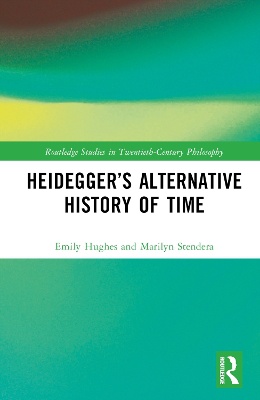 Heidegger’s Alternative History of Time