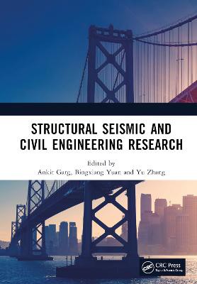 Structural Seismic and Civil Engineering Research