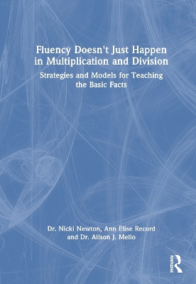 Fluency Doesn't Just Happen in Multiplication and Division