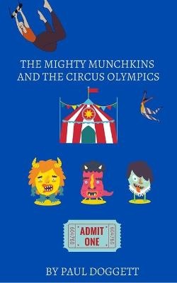 The Mighty Munchkins And The Circus Olympics