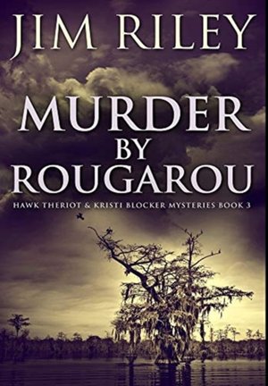 MURDER BY ROUGAROU