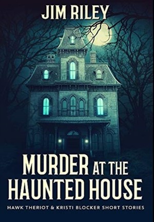 MURDER AT THE HAUNTED HOUSE -L