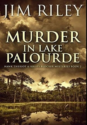 MURDER IN LAKE PALOURDE -LP