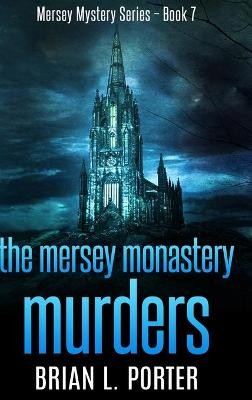 MERSEY MONASTERY MURDERS