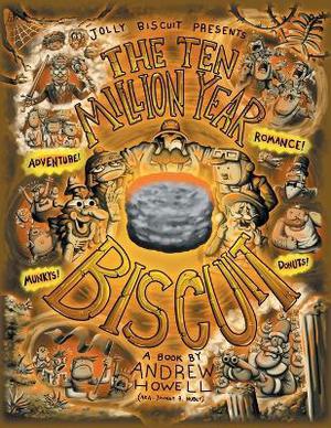 The Ten Million Year Biscuit