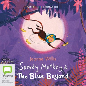 Speedy Monkey & The Blue Beyond