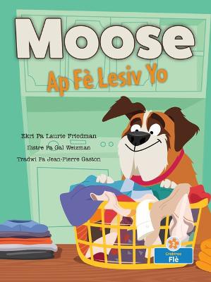 Moose AP Fè Lesiv Yo (Moose Does the Laundry)