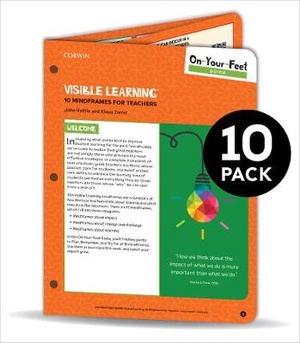 BUNDLE: Hattie: On-Your-Feet Guide: Visible Learning: 10 Mindframes for Teachers: 10 Pack