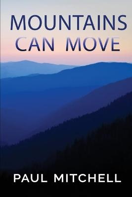 Mountains Can Move