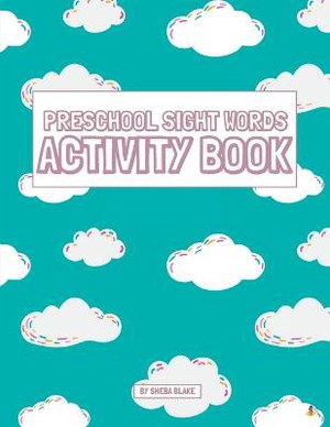 Preschool Sight Words Activity Book