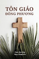 T�n Gi�o Đ�ng Phương (Eastern Religions) (Romansh Edition)