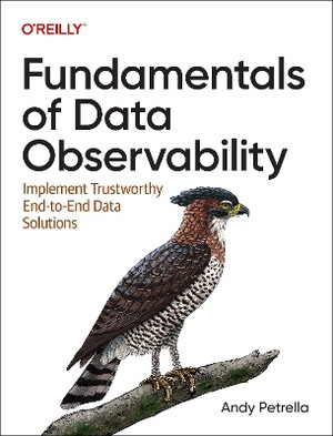 Fundamentals Of Data Observability