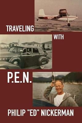 Traveling with P.E.N.