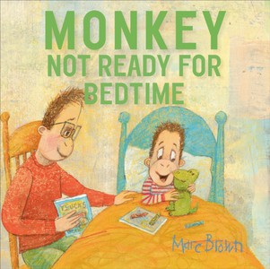 Brown, M: Monkey: Not Ready for Bedtime