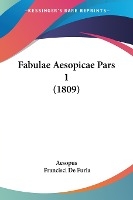 Fabulae Aesopicae Pars 1 (1809)