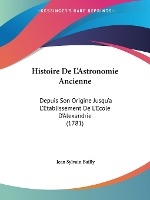 Histoire De L'Astronomie Ancienne