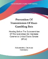 Prevention Of Transmission Of Race-Gambling Bets
