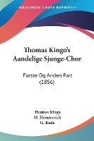 Thomas Kingo's Aandelige Sjunge-Chor