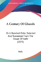 A Century Of Ghazels