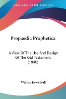 Propaedia Prophetica