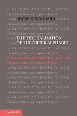 The Textualization of the Greek Alphabet