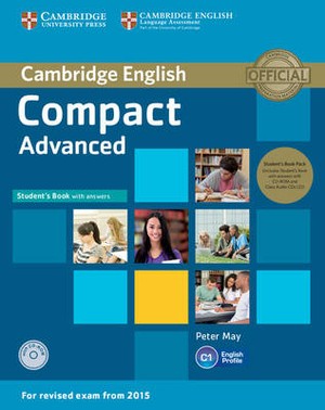 Compact Advanced Student's Book Pack (Student's Book with Answers and Class Audio Cds(2))