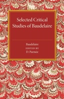 Selected Critical Studies of Baudelaire