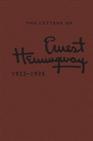 The Letters of Ernest Hemingway: Volume 2, 1923–1925