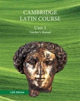 North American Cambridge Latin Course Unit 3 Teacher's Manual