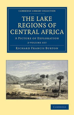 The Lake Regions of Central Africa 2 Volume Set
