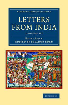 Eden, E: Letters from India 2 Volume Set