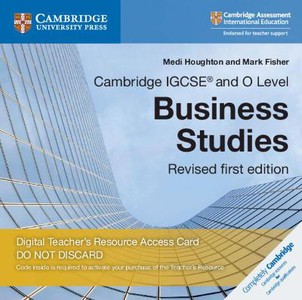 Cambridge IGCSE® and O Level Business Studies Revised Digital Teacher's Resource Access Card 3 Ed