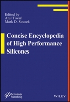 Concise Encyclopedia Of High Performance Silicones