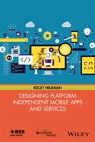 Designing Platform Independent Mobile Apps and Services