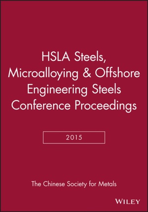 Hsla Steels 2015, Microalloying 2015 & Offshore Engineering Steels 2015