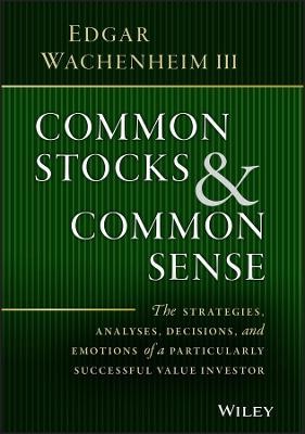 COMMON STOCKS & COMMON SENSE