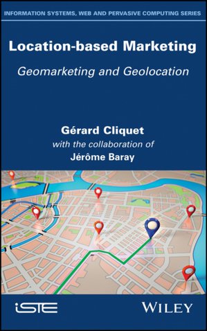 Location–Based Marketing – Geomarketing and Geolocation
