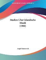 Hammerich, A: Studien Uber Islandische Musik (1900)