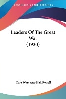 Leaders Of The Great War (1920)