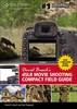 David Busch�s DSLR Movie Shooting Compact Field Guide
