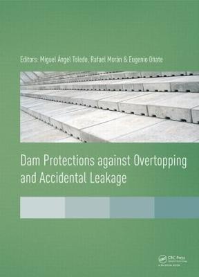 Dam Protections Against Overtopping And Accidental Leakage